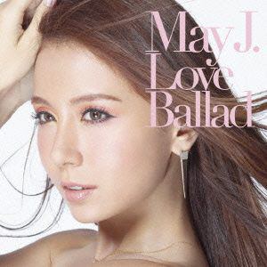【クリックでお店のこの商品のページへ】May J. / Love Ballad(DVD付)