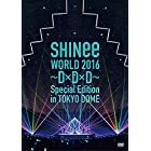 送料無料SHINee WORLD 2016~D×D×D~ Special Edition in TOKYO DOME [DVD]