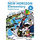 NEW HORIZON Elementary English(6) (小学校外国語科用 文部科学省検定済教科書)