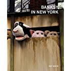 BANKSY IN NEW YORK バンクシー・イン・ニューヨーク【日本語版】