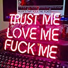 TRUST ME LOVE ME FUCK ME ネオンサイン ライト NEON SIGN ピンク ビールバー 装飾壁 部屋 ロマンチック 結婚式 インテリア 11＊8インチ