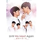 Until We Meet Again ~運命の赤い糸~ DVD-BOX