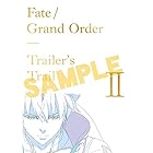 Fate/Grand Order Trailer's Trail II created by A-1 Pictures (絵コンテ集 原画集)