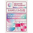 BanG Dream! 11th☆LIVE/Mythology Chapter 2 [Blu-ray]