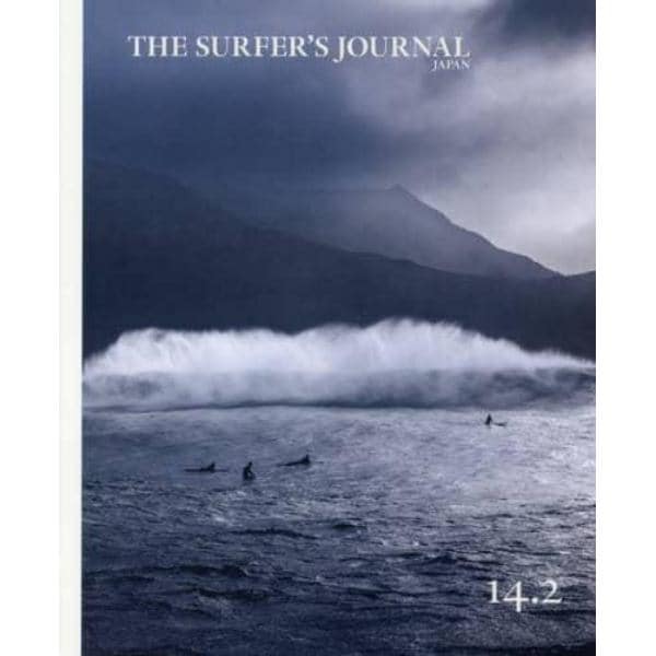 ＴＨＥ　ＳＵＲＦＥＲ’Ｓ　ＪＯＵＲＮＡＬ　ＪＡＰＡＮ　１４．２（２０２４Ａｕｇｕｓｔ／Ｓｅｐｔｅｍｂｅｒ）