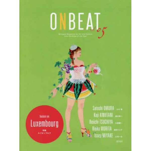 ＯＮＢＥＡＴ　Ｂｉｌｉｎｇｕａｌ　Ｍａｇａｚｉｎｅ　ｆｏｒ　Ａｒｔ　ａｎｄ　Ｃｕｌｔｕｒｅ　ｆｒｏｍ　ｔｈｅ　Ｅｄｇｅ　ｏｆ　ｔｈｅ　Ｅａｓｔ　ｖｏｌ．０５