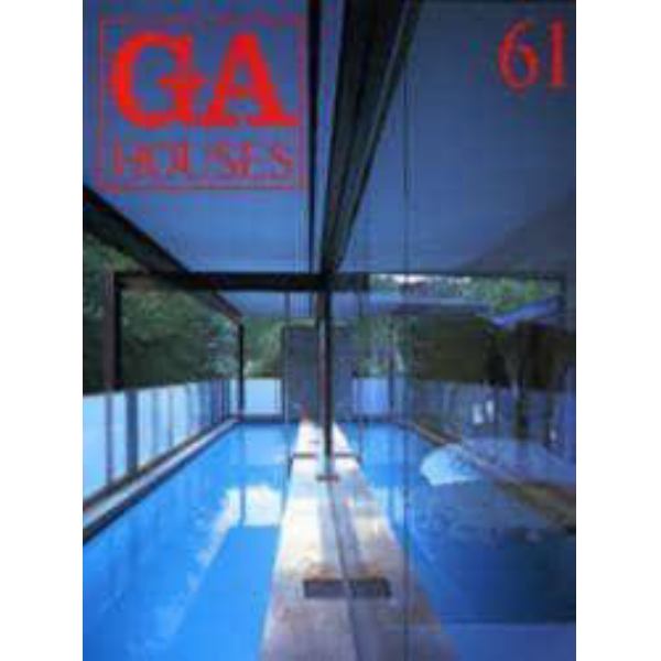 ＧＡ　ｈｏｕｓｅｓ　世界の住宅　６２