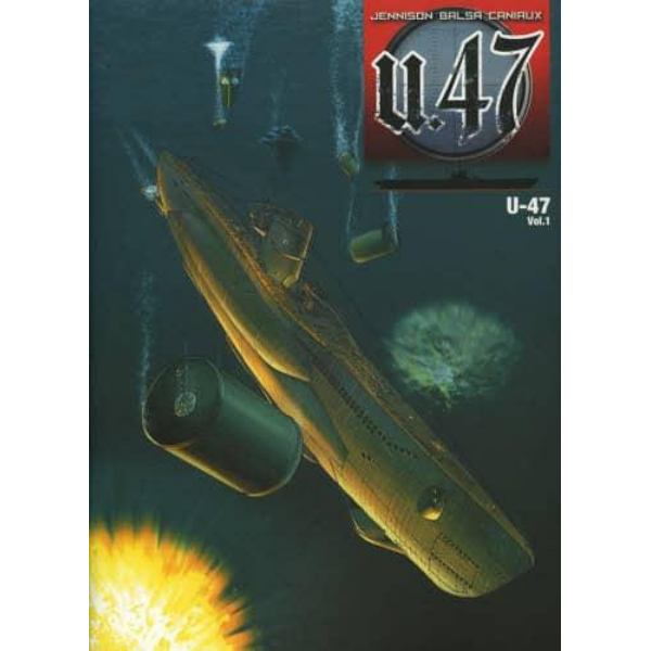 Ｕ－４７　Ｖｏｌ．１