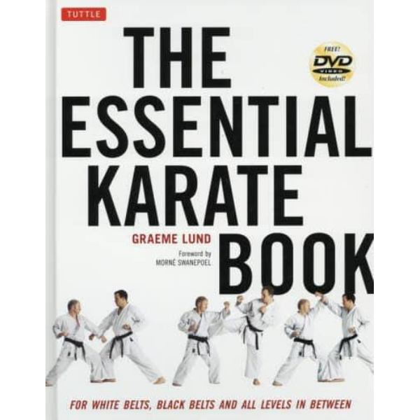 ＴＨＥ　ＥＳＳＥＮＴＩＡＬ　ＫＡＲＡＴＥ　ＢＯＯＫ　ＦＯＲ　ＷＨＩＴＥ　ＢＥＬＴＳ，ＢＬＡＣＫ　ＢＥＬＴＳ　ＡＮＤ　ＡＬＬ　ＫＡＲＡＴＥＫＡ　ＩＮ　ＢＥＴＷＥＥＮ