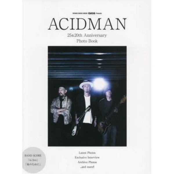 ＡＣＩＤＭＡＮ　２５＆２０ｔｈ　Ａｎｎｉｖｅｒｓａｒｙ　Ｐｈｏｔｏ　Ｂｏｏｋ