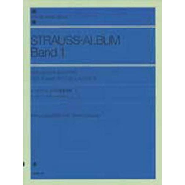 ヨハン・シュトラウス　ピアノ連弾曲集　１