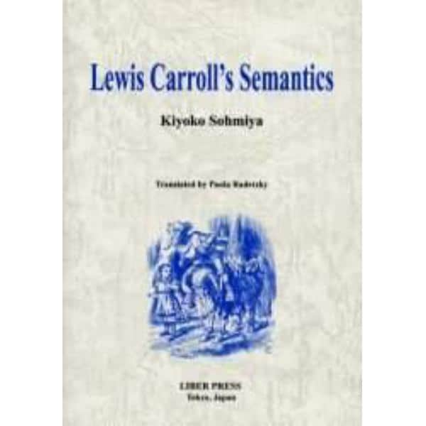 Ｌｅｗｉｓ　Ｃａｒｒｏｌｌ’ｓ　ｓｅｍａｎｔｉｃｓ