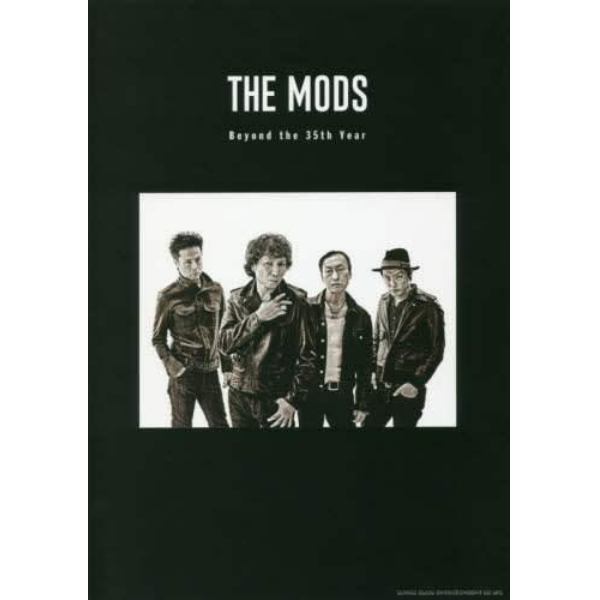 ＴＨＥ　ＭＯＤＳ　Ｂｅｙｏｎｄ　ｔｈｅ　３５ｔｈ　Ｙｅａｒ