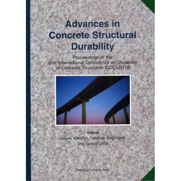 Ａｄｖａｎｃｅｓ　ｉｎ　Ｃｏｎｃｒｅｔｅ　Ｓｔｒｕｃｔｕｒａｌ　Ｄｕｒａｂｉｌｉｔｙ