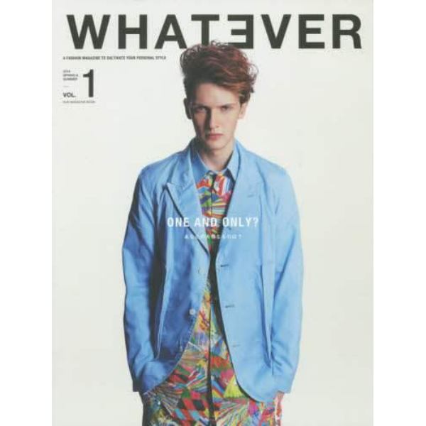 ＷＨＡＴＥＶＥＲ　ＶＯＬ．１（２０１５ＳＰＲＩＮＧ　＆　ＳＵＭＭＥＲ）