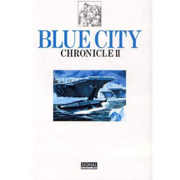 ＢＬＵＥ　ＣＩＴＹ　ＣＨＲＯＮＩＣＬＥ　２