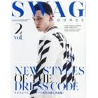 ＳＷＡＧ　ＨＯＭＭＥＳ　ｖｏｌ．２（２０１６ＳＰＲＩＮＧ／ＳＵＭＭＥＲ　ＩＳＳＵＥ）