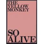 Ｓｏ　ａｌｉｖｅ／Ｔｈｅ　Ｙｅｌｌｏｗ　Ｍｏｎｋｅｙ