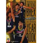 ＬＩＮＫ　ＴＯＣＨＩＧＩ　ＢＲＥＸ／ＴＧＩ　Ｄ－ＲＩＳＥ　ＯＦＦＩＣＩＡＬ　ＹＥＡＲ　ＢＯＯＫ　２０１３－２０１４