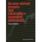 Ａｎ　ｅｖｅｒ‐ｎｏｒｍａｌ　ｇｒａｎａｒｙ　ａｎｄ　Ｊ．Ｍ．Ｋｅｙｎｅｓ’ｓ　ｅｃｏｎｏｍｉｃ　ｐｈｉｌｏｓｏｐｈｙ　Ｃｏｇｎｉｔｉｏｎ　Ｅｘｐｅｃｔａｔｉｏｎ　ａｎｄ　Ｅｃｏｎｏｍｉｃ　ｆｌｕｃｔｕａｔｉｏｎｓ