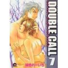 ＤＯＵＢＬＥ　ＣＡＬＬ　　　７