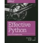 Ｅｆｆｅｃｔｉｖｅ　Ｐｙｔｈｏｎ　Ｐｙｔｈｏｎプログラムを改良する５９項目