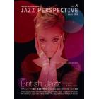 ＪＡＺＺ　ＰＥＲＳＰＥＣＴＩＶＥ　Ａ　ＭＡＧＡＺＩＮＥ　ＦＯＲ　ＪＡＺＺ　ＥＮＴＨＵＳＩＡＳＴＳ　ｖｏｌ．４（２０１２Ａｐｒｉｌ）