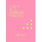 Ｌ’ＵＮＩＴＥ　ＤＥ　ＬＡ　ＧＲＡＭＭＡＩＲＥ　ＦＲＡＮＣＡＩＳＥ