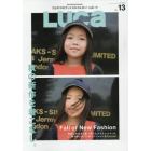 ＬＵＣａ　ＶＯＬ．１３（２０１６ＡＵＴＵＭＮ　ＳＭＩＬＥ　ＩＳＳＵＥ）