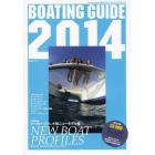 ＢＯＡＴＩＮＧ　ＧＵＩＤＥ　ボート＆ヨットの総カタログ　２０１４