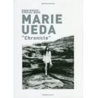 ＭＡＲＩＥ　ＵＥＤＡ“Ｃｈｒｏｎｉｃｌｅ”