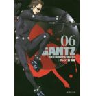 ＧＡＮＴＺ　６