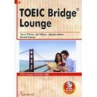 ＴＯＥＩＣ　Ｂｒｉｄｇｅで学ぶ役立つ英語