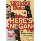 ウォーキング・デッドＨＥＲＥ’Ｓ　ＮＥＧＡＮ