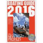 ＢＯＡＴＩＮＧ　ＧＵＩＤＥ　ボート＆ヨットの総カタログ　２０１６