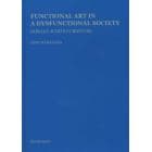 ＦＵＮＣＴＩＯＮＡＬ　ＡＲＴ　ＩＮ　Ａ　ＤＹＳＦＵＮＣＴＩＯＮＡＬ　ＳＯＣＩＥＴＹ　ＤＯＮＡＬＤ　ＪＵＤＤ’Ｓ　ＦＵＲＮＩＴＵＲＥ