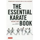 ＴＨＥ　ＥＳＳＥＮＴＩＡＬ　ＫＡＲＡＴＥ　ＢＯＯＫ　ＦＯＲ　ＷＨＩＴＥ　ＢＥＬＴＳ，ＢＬＡＣＫ　ＢＥＬＴＳ　ＡＮＤ　ＡＬＬ　ＬＥＶＥＬＳ　ＩＮ　ＢＥＴＷＥＥＮ