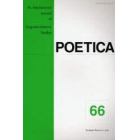 ＰＯＥＴＩＣＡ　Ａｎ　Ｉｎｔｅｒｎａｔｉｏｎａｌ　Ｊｏｕｒｎａｌ　ｏｆ　Ｌｉｎｇｕｉｓｔｉｃ‐Ｌｉｔｅｒａｒｙ　Ｓｔｕｄｉｅｓ　６６