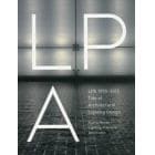 ＬＰＡ　１９９０－２０１５　Ｔｉｄｅ　ｏｆ　Ａｒｃｈｉｔｅｃｔｕｒａｌ　Ｌｉｇｈｔｉｎｇ　Ｄｅｓｉｇｎ