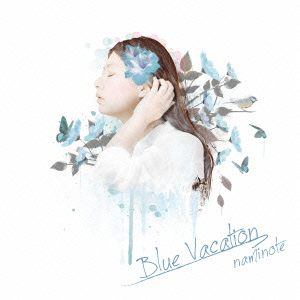 【CD】ナミノート ／ Blue Vacation