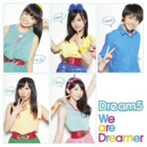 【CD】 We are Dreamer ／ Dream5