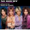 【CD】SNAKE HIP SHAKES ／ NO DOUBT-ZIGGY SONGS