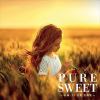【CD】Pure Sweet ～映画・TV音楽 名曲集～