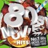【CD】ナンバーワン80sムービー・ヒッツ 1980-1990