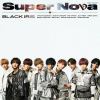 【CD】BLACK IRIS ／ Super Nova(Type-B)