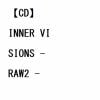 【CD】MGRAW ／ INNER VISIONS - RAW2 -
