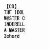 【CD】THE IDOLM@STER CINDERELLA MASTER 3chord for the Dance!