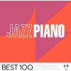 【CD】ジャズ・ピアノ -ベスト 100-