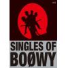【BLU-R】BOφWY(ボウイ) ／ SINGLES OF BOφWY
