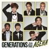 【CD】GENERATIONS from EXILE TRIBE ／ AGEHA